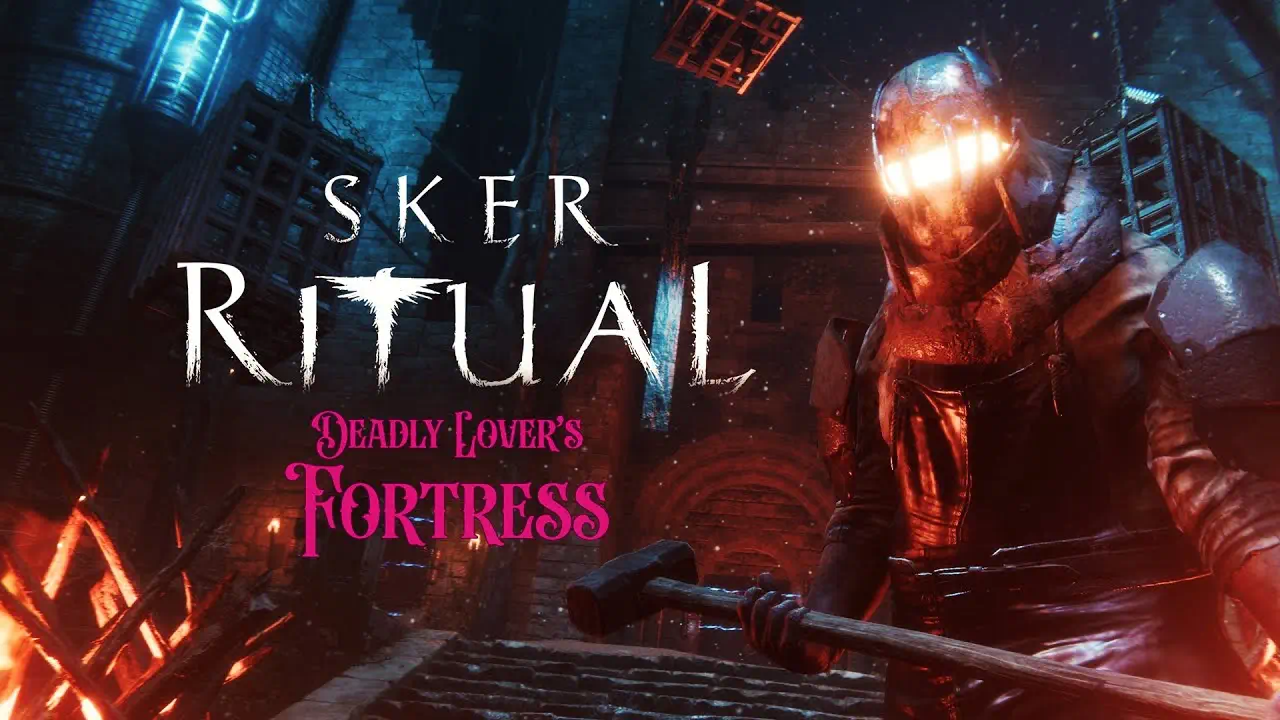 La fortaleza del Amante Mortal Sker Ritual
