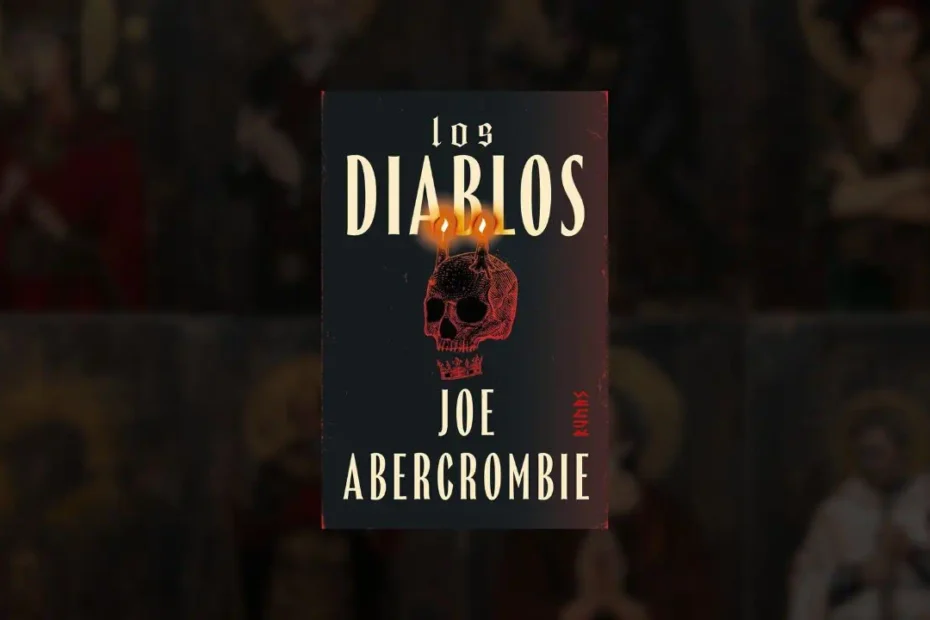 Ediciones "Los Diablos" Joe Abercrombie